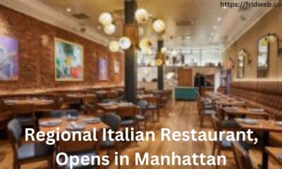 Regional Italian Restaurant, Opens in Manhattan