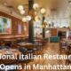Regional Italian Restaurant, Opens in Manhattan