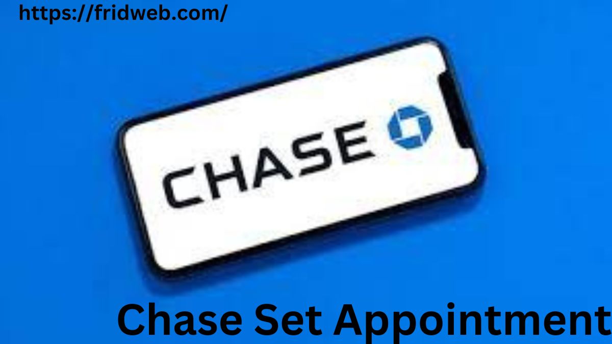 Chase Set Appointment