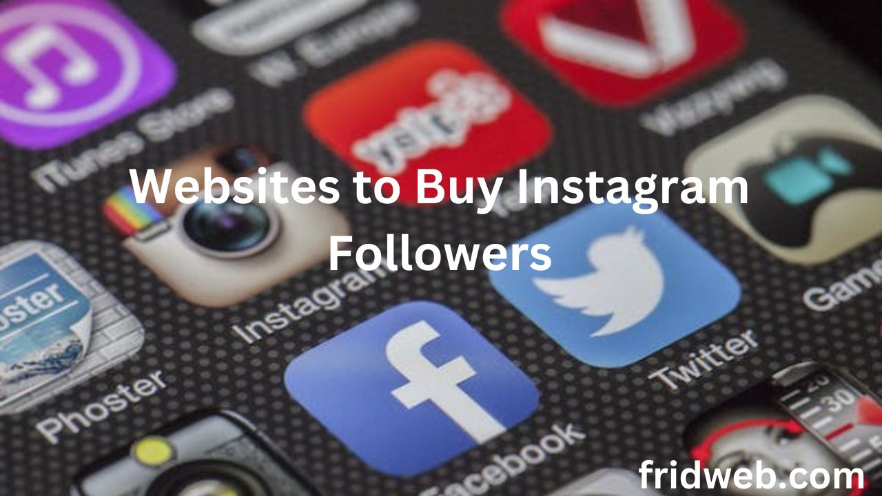Websites to Buy Instagram Followers